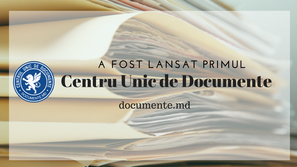 A fost lansat primul centru unic de documente din Moldova - ea.md